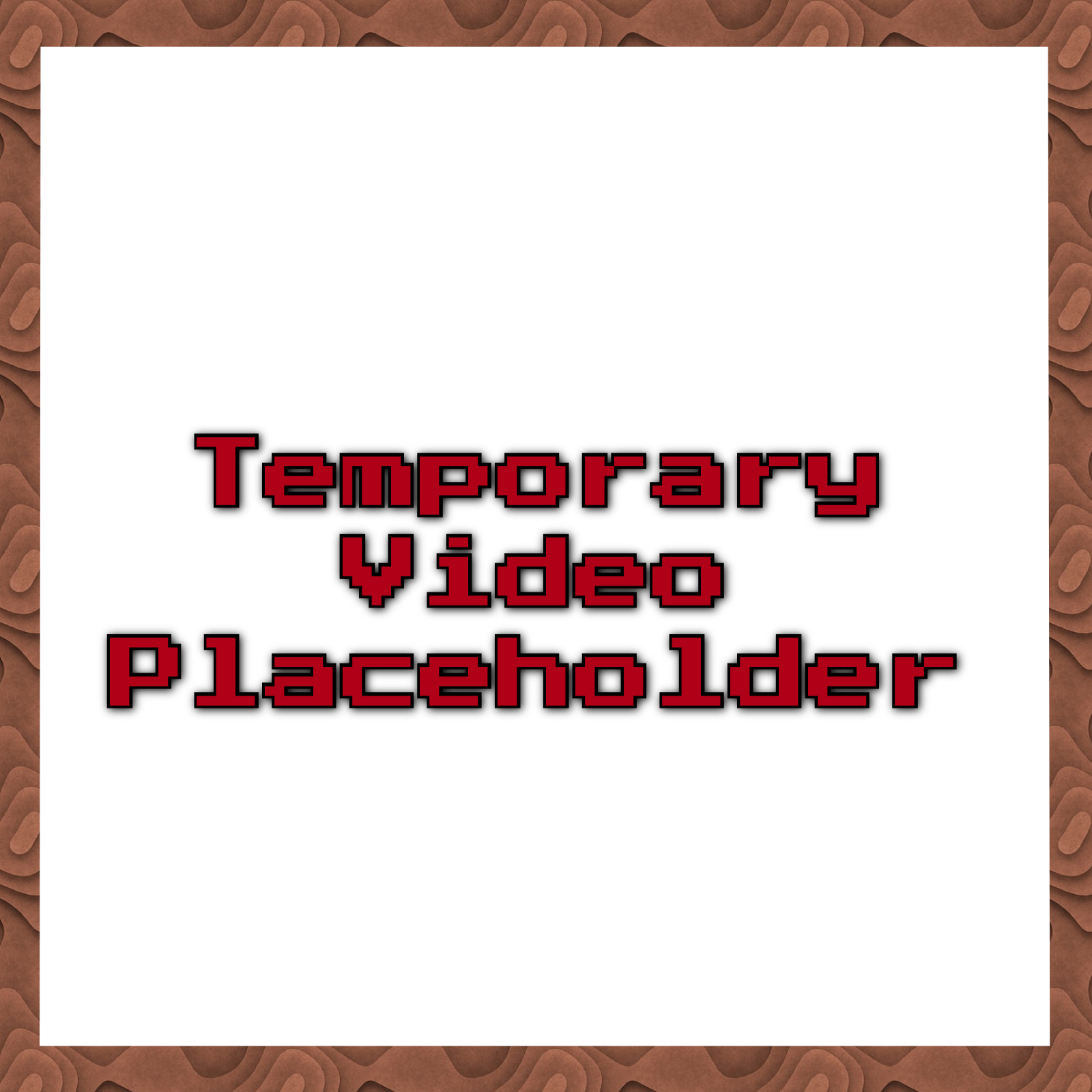 Temporary Video